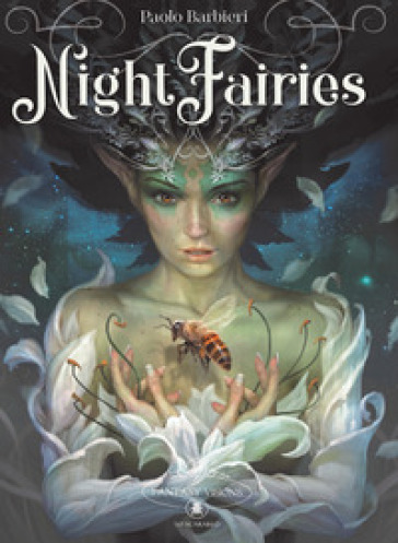 Night fairies. Ediz. italiana e inglese - Paolo Barbieri