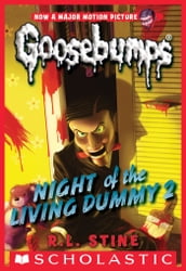 Night of the Living Dummy 2 (Classic Goosebumps #25)