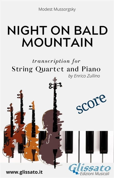 Night on Bald Mountain - String Quartet and Piano (score) - Enrico Zullino - Modest Mussorgsky