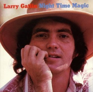 Night time magic - Larry Gatlin