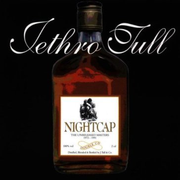 Nightcap - the unreleased mast - Jethro Tull