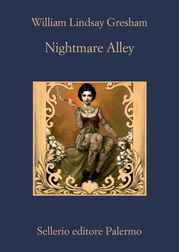 Nightmare Alley - Tommaso Pincio - William Lindsay Gresham