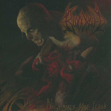 Nightmares made flesh - Bloodbath