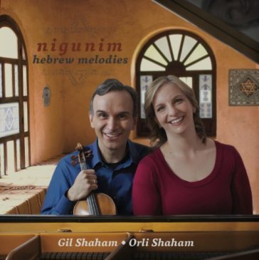 Nigunim-hebrew melodies - GIL & ORLI SHAHAM