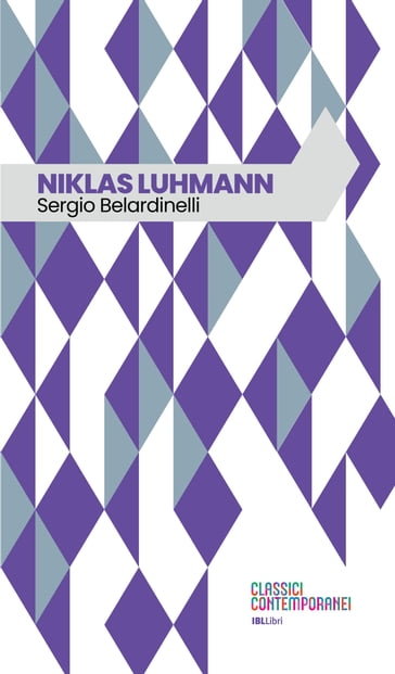 Niklas Luhmann - Sergio Belardinelli