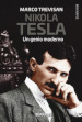 Nikola Tesla. Un genio moderno