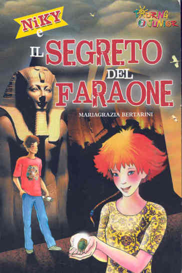 Niky e il segreto del faraone - Mariagrazia Bertarini