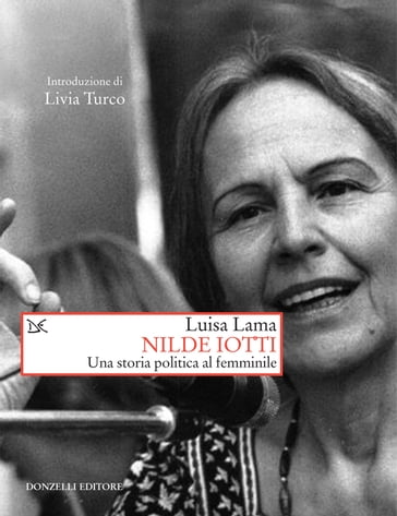 Nilde Iotti - Luisa Lama