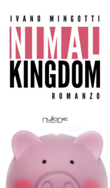 Nimal Kingdom - Ivano Mingotti