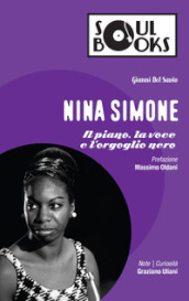 Nina Simone. Il piano, la voce e l