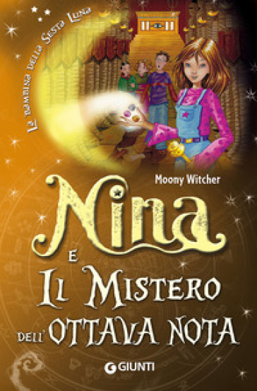 Nina e il mistero dell'ottava nota - Moony Witcher