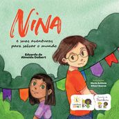Nina e suas aventuras para salvar o mundo
