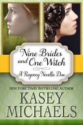 Nine Brides and One Witch: A Regency Novella Duo