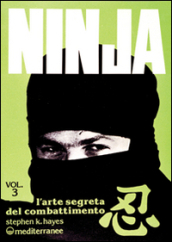 Ninja. 3: L Arte segreta del combattimento