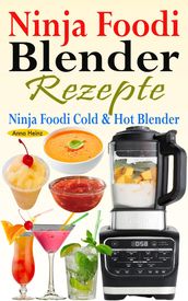 Ninja Foodi Blender Rezepte - Ninja Foodi Cold & Hot Blender