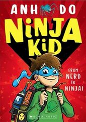 Ninja Kid: From Nerd to Ninja