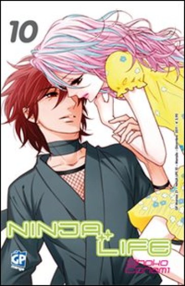 Ninja Life. 10. - Shoko Conami