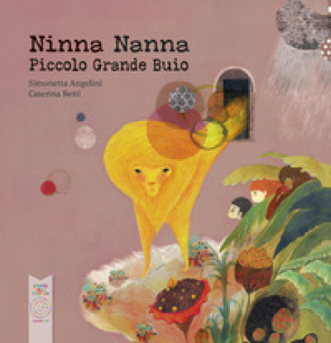 Ninna nanna piccolo grande buio. Ediz. a colori - Simonetta Angelini -  Libro - Mondadori Store