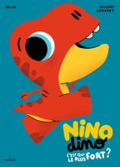Nino Dino - C est qui le plus fort?