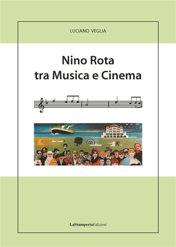 Nino Rota tra Musica e Cinema - Luciano Veglia