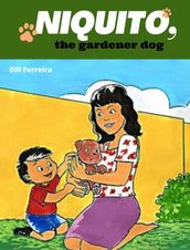 Niquito, the gardener dog