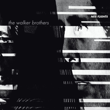 Nite flights - The Walker Brothers