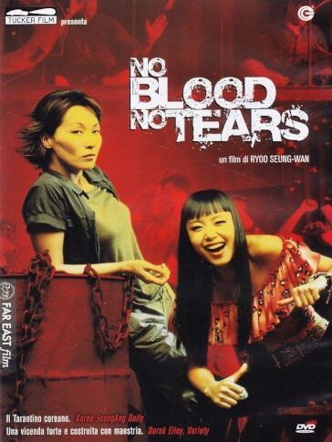 No Blood No Tears - Seung-wan Ryoo