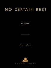 No Certain Rest