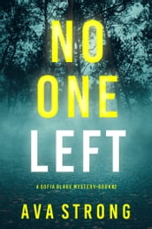 No One Left (A Sofia Blake FBI Suspense ThrillerBook Two)