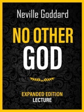 No Other God - Expanded Edition Lecture