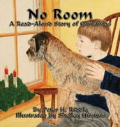 No Room: A Read-Aloud Story of Christmas