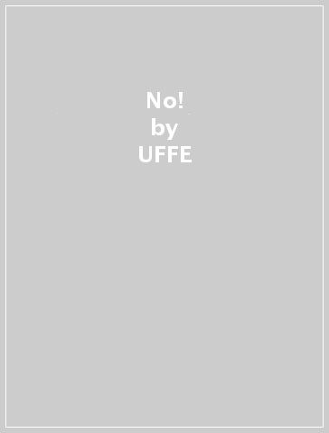 No! - UFFE