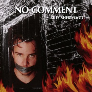 No comment - BILLY SHERWOOD