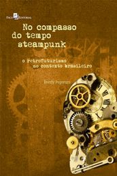 No compasso do tempo Steampunk