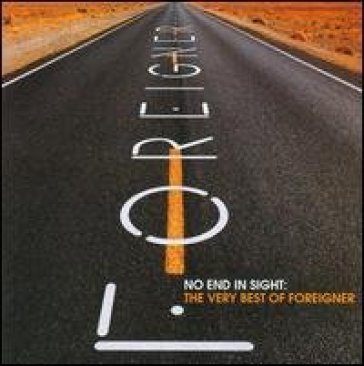 No end in sight:the very best of - Foreigner