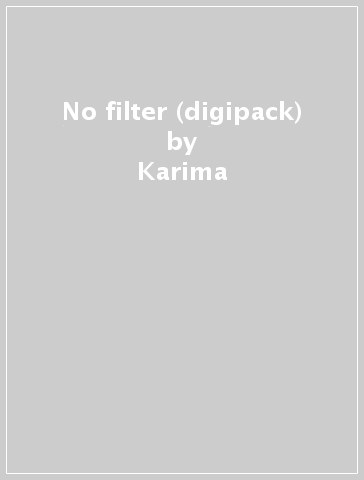 No filter (digipack) - Karima