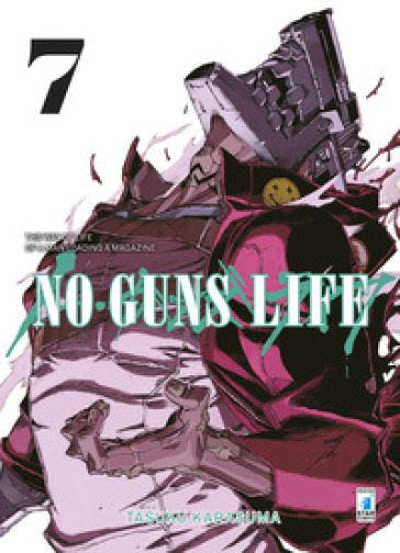 No guns life. 7. - Tasuku Karasuma