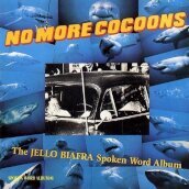 No more cocoons