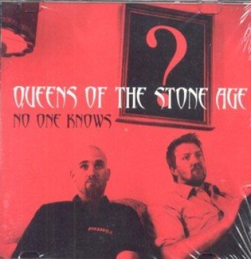 No one knows -2/4tr- - Queens Of The Stone Age