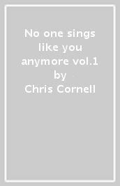 No one sings like you anymore vol.1