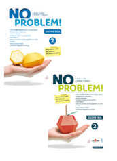 No problem! Per la Scuola media. Con e-book. Con espansione online. Vol. 2: Aritmetica e Geometria