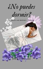 No puedes dormir?