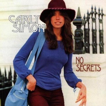 No secrets - Carly Simon