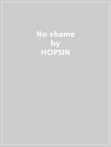 No shame - HOPSIN