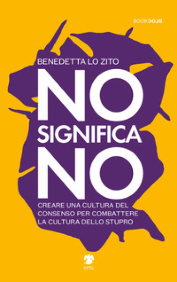 No significa no - Benedetta Lo Zito