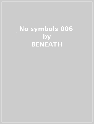 No symbols 006  - BENEATH