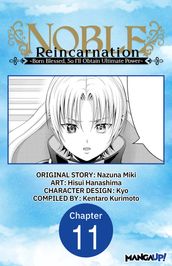 Noble Reincarnation -Born Blessed, So I ll Obtain Ultimate Power- #011