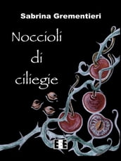 Noccioli di ciliegie