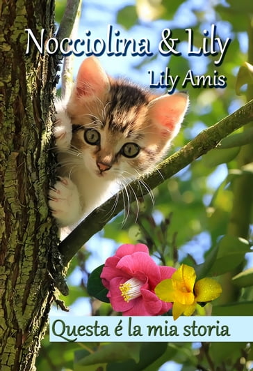 Nocciolina & Lily - Lily Amis