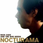 Nocturama - NICK CAVE & THE BAD